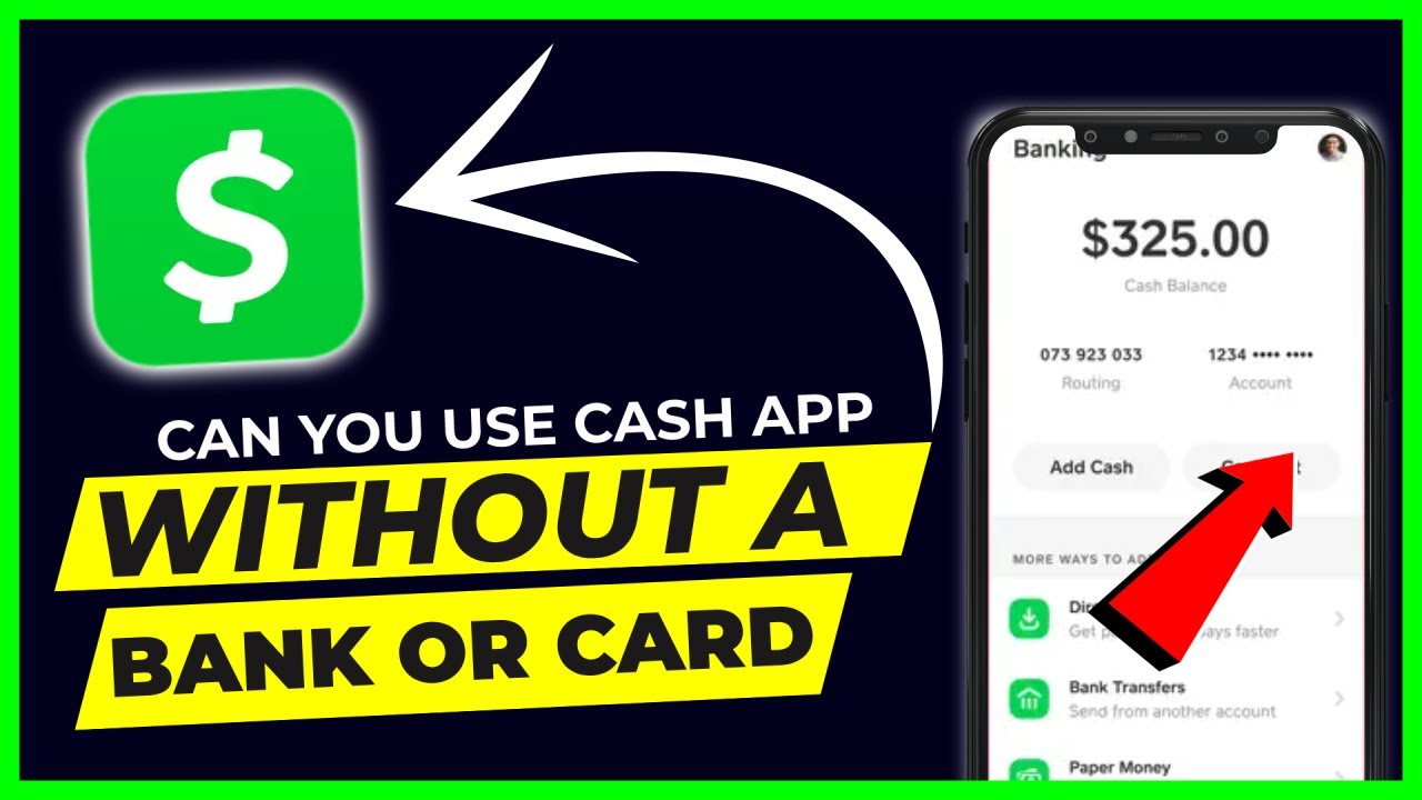 How To Use Cash App Without A Bank Account