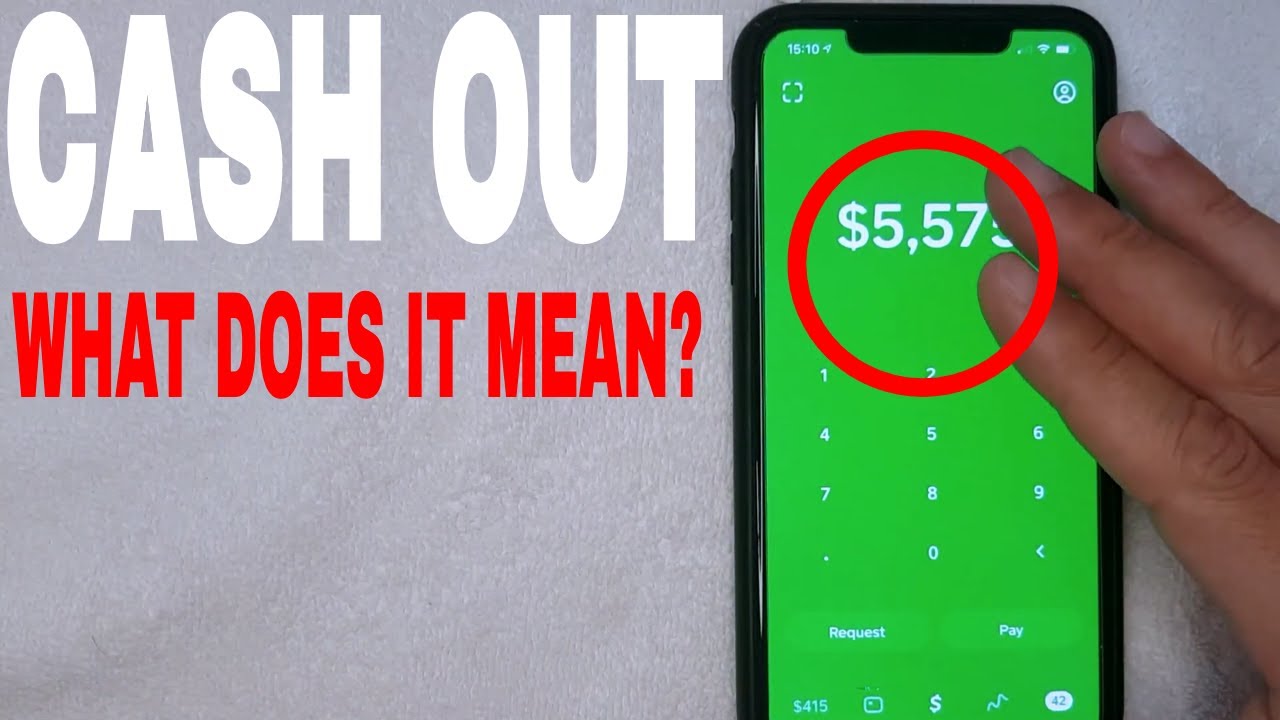 What Does “Cash Out” Mean On Cash App?