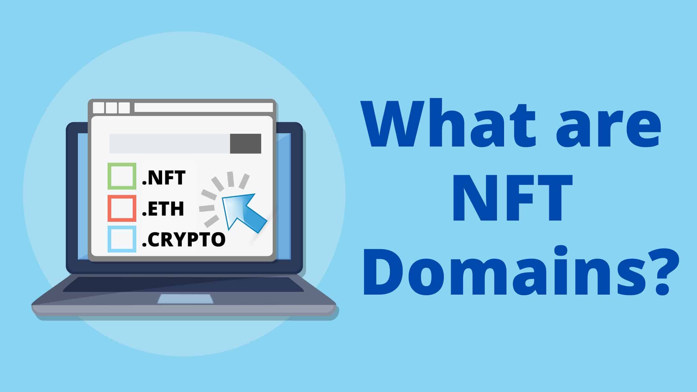 What Is An NFT Domain