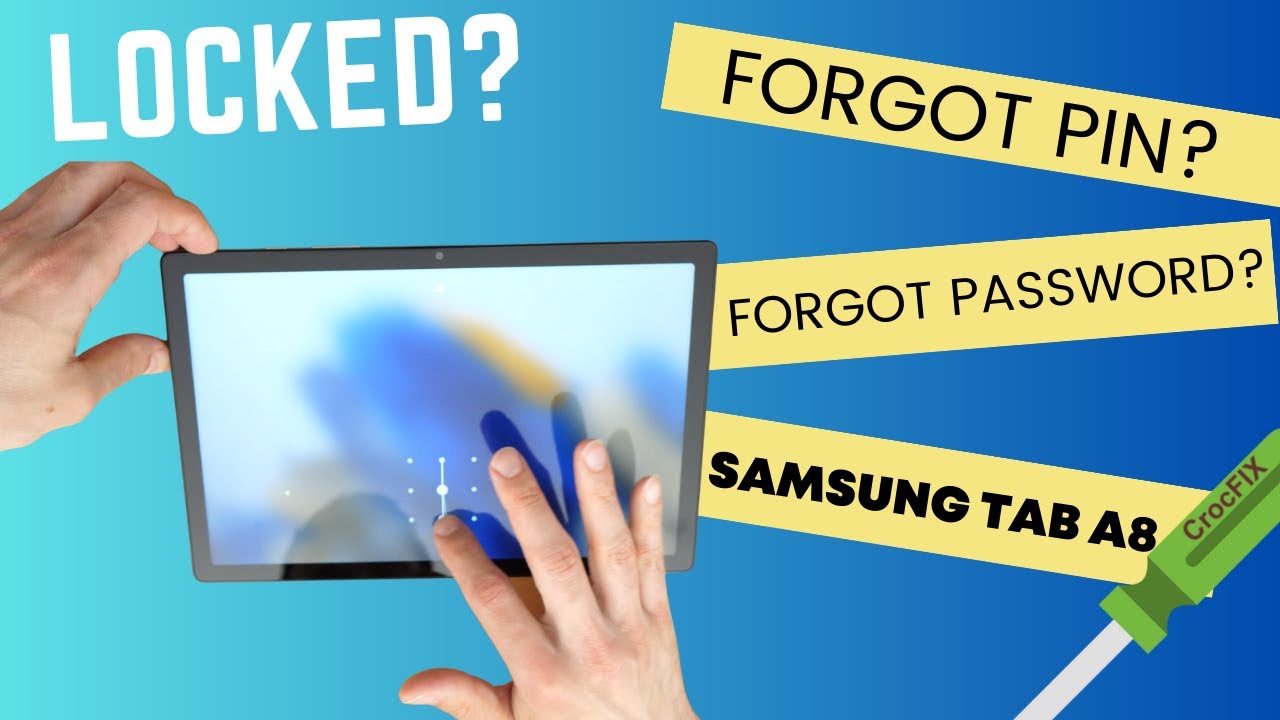 What To Do If You Forgot Your Samsung Tablet Password