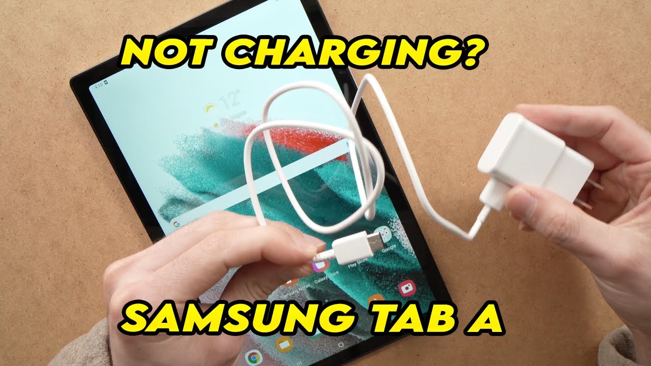 Why Does My Samsung Tablet Not Charge