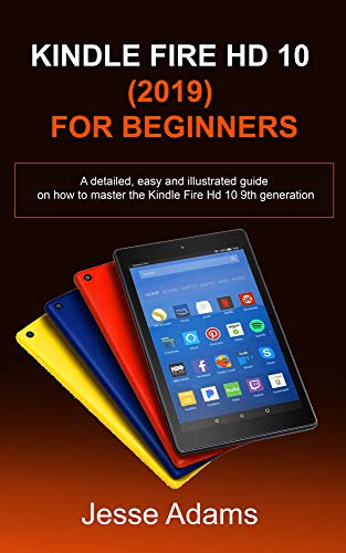 Master the Kindle Fire HD 10 (2019) with Ease