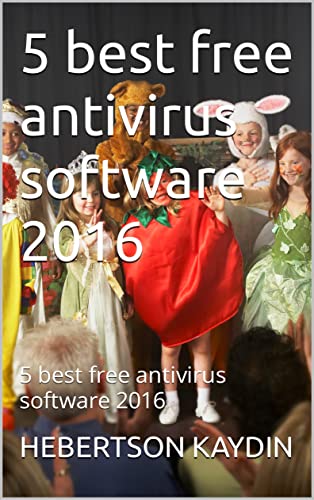 5 Best Free Antivirus Software 2016