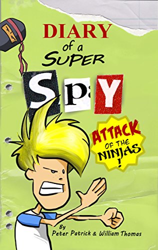 Middle School Super Spy: Attack of the Ninjas!