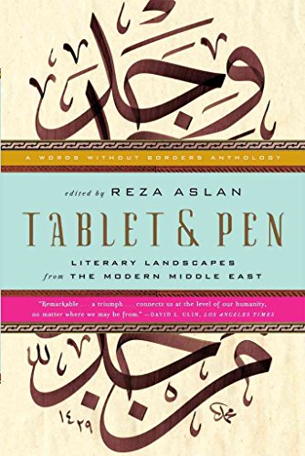 Tablet & Pen: Literary Landscapes of the Modern Middle East