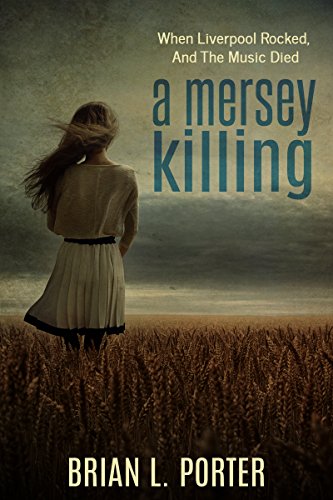 A Mersey Killing: Murder Mystery Novel Set in Liverpool