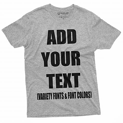 Add Your Text Custom T-Shirt Men's Customizable Tee Personlized Tshirt (Large Grey)