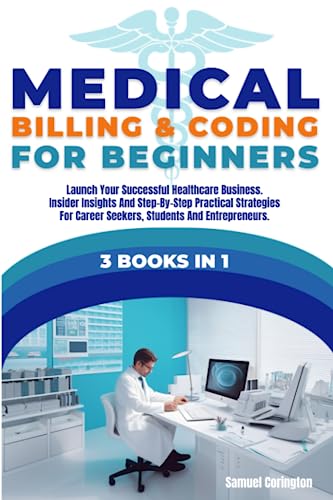 Beginner's Guide to Medical Billing & Coding