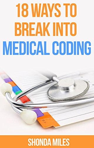 Breaking into Medical Coding: A Guide for Beginners