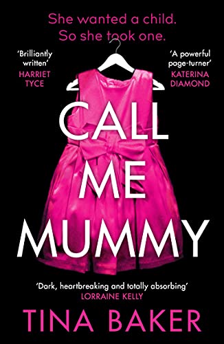 Call Me Mummy: A Gripping Tale of Child Abduction