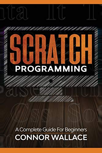 Complete Guide to Scratch Programming for Beginners