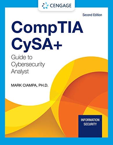 CompTIA CySA+ Guide to Cybersecurity Analyst (CS0-002) (Mindtap Course List)