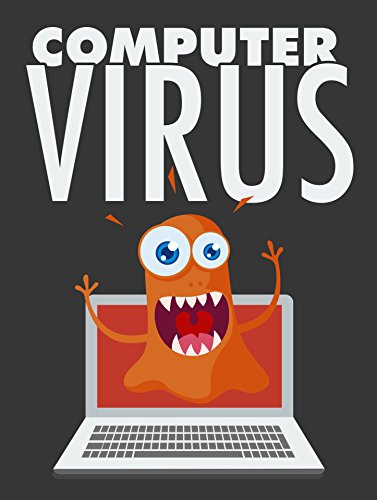 Computer Virus: Introducing... Computer Virus