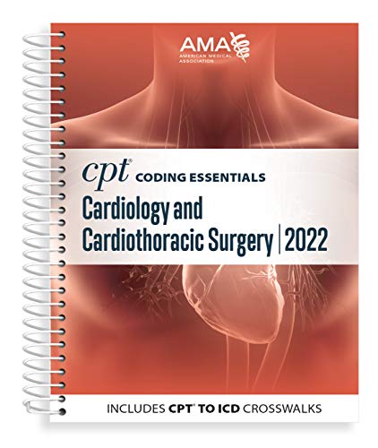 CPT Coding Essentials: Cardiology and Cardiothoracic Surgery 2022