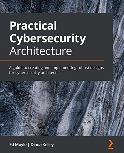 Cybersecurity Architecture: A Comprehensive Guide for Architects