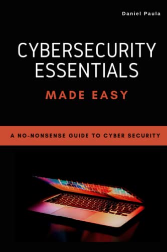 Cybersecurity Essentials For Beginners