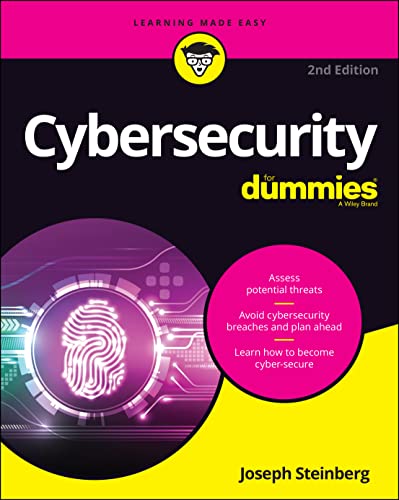 Cybersecurity For Dummies - A Beginner's Guide to Cybersecurity