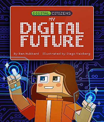 Digital Citizens: The Digital Future