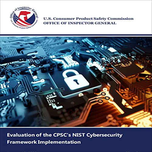 Evaluation of the CPSC’s NIST Cybersecurity Framework Implementation
