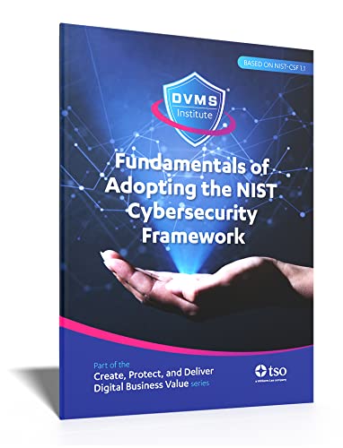Fundamentals of NIST Cybersecurity Framework: A Practical Guidebook