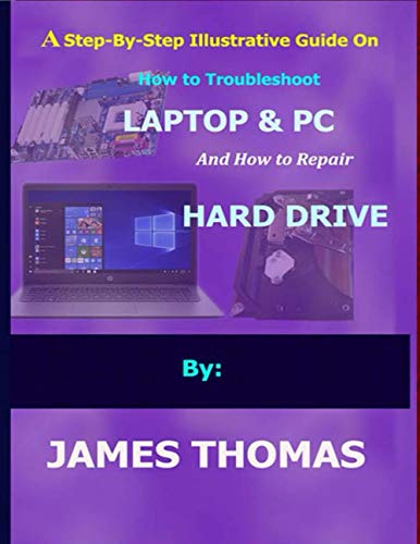 Guide to Troubleshooting Laptop and PC: Repairing Hard Drive