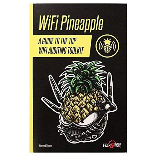 Hak5 WiFi Pineapple Field Guide Book