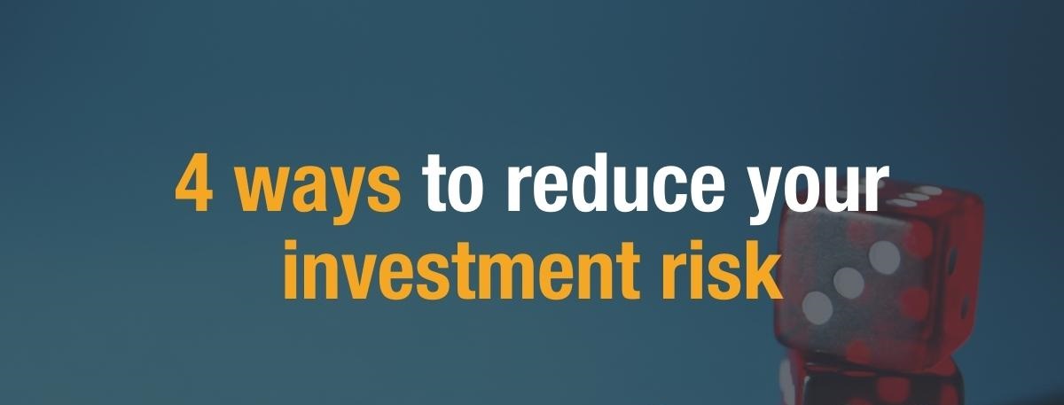 How Can You Minimize The Risk From Your Investments?