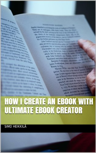 How I create an Ebook with Ultimate Ebook Creator