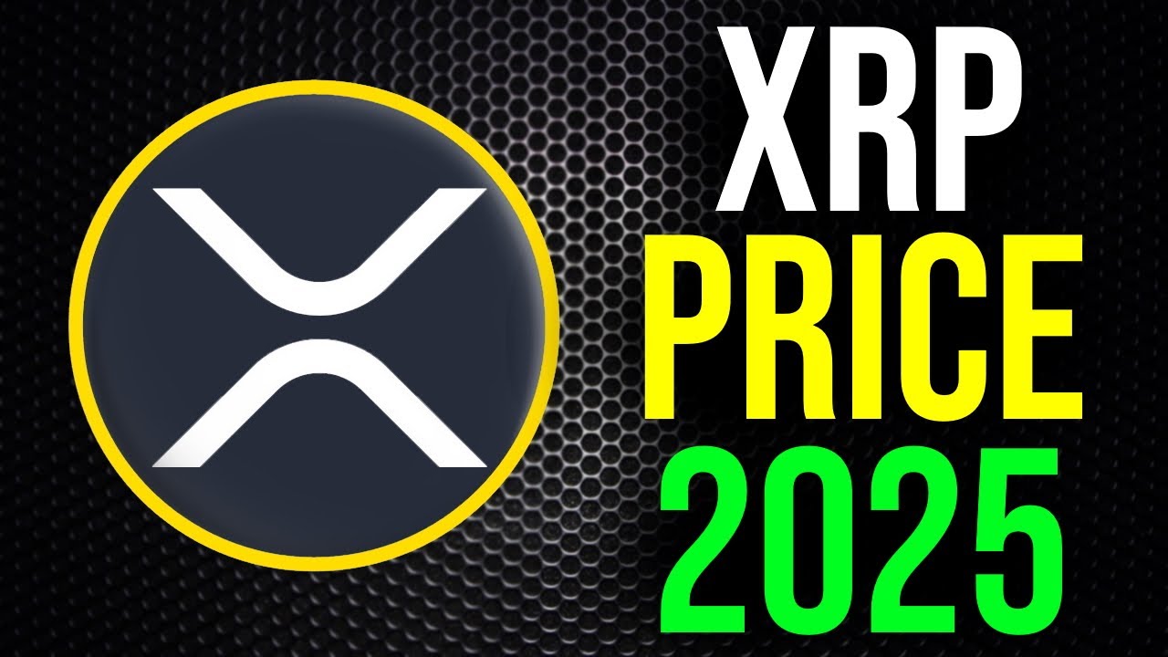 How Much Will XRP Be Worth In 2025