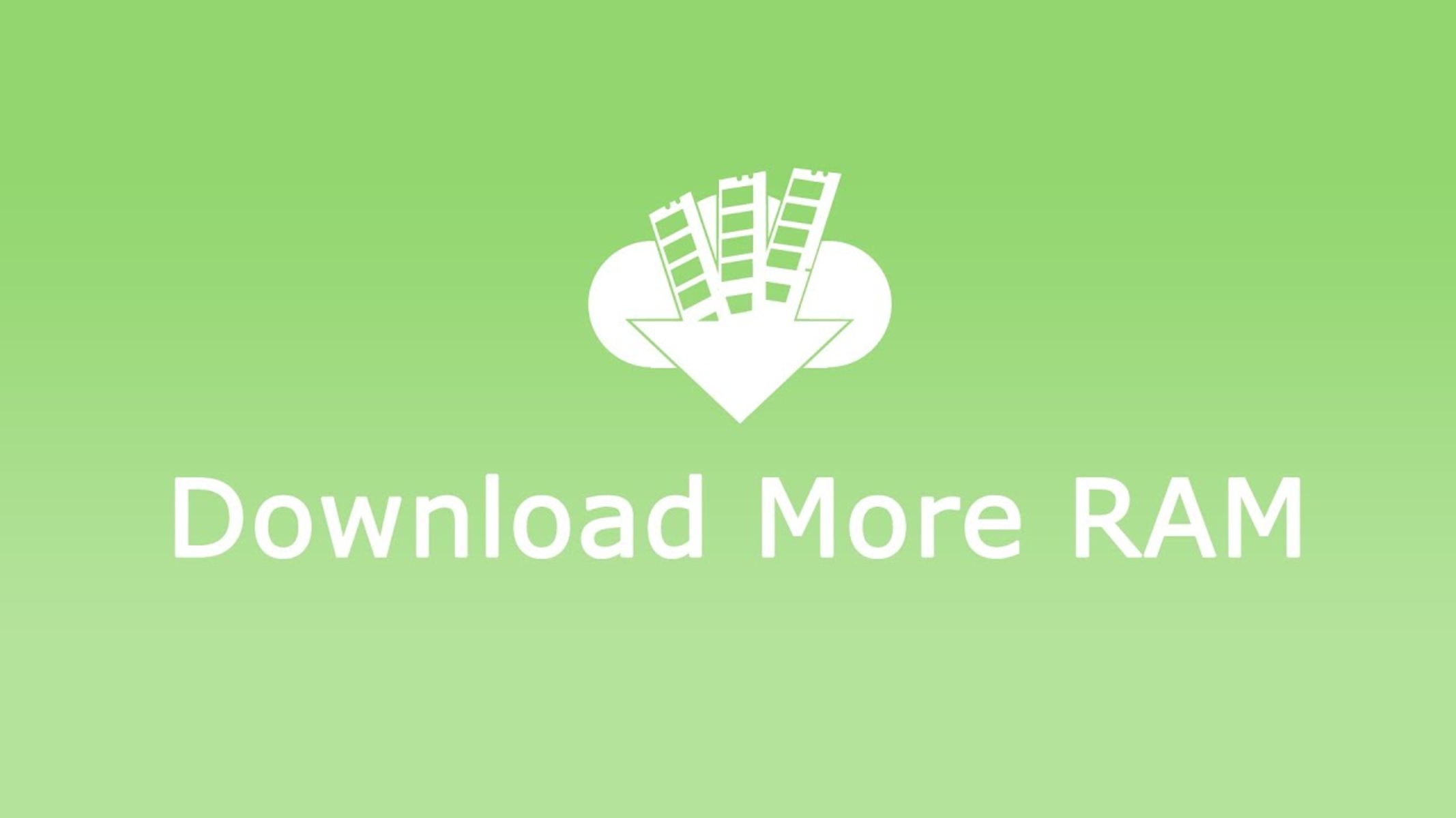 How To Download More RAM For Free