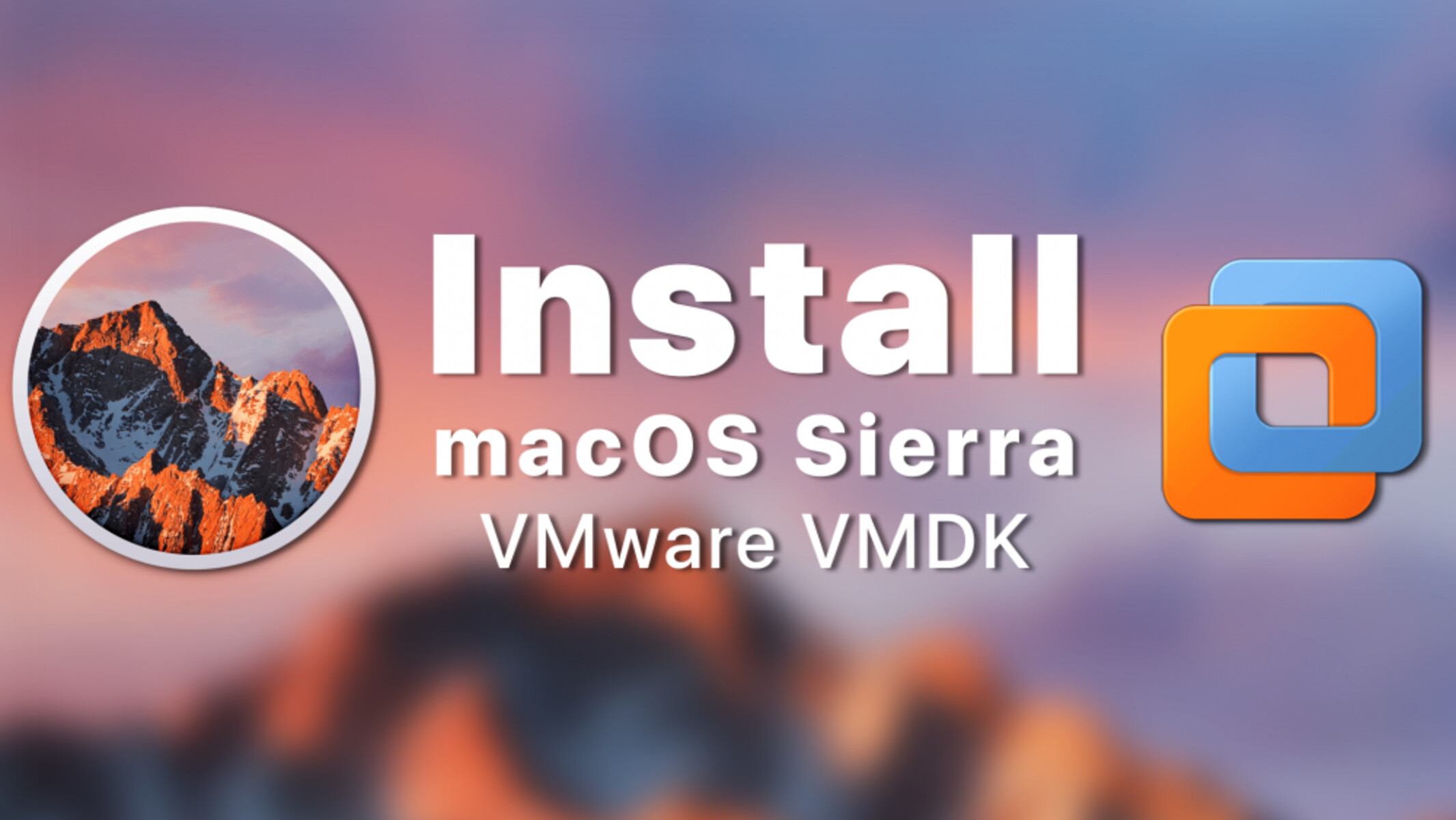 How To Install Sierra In VMware Workstation 12