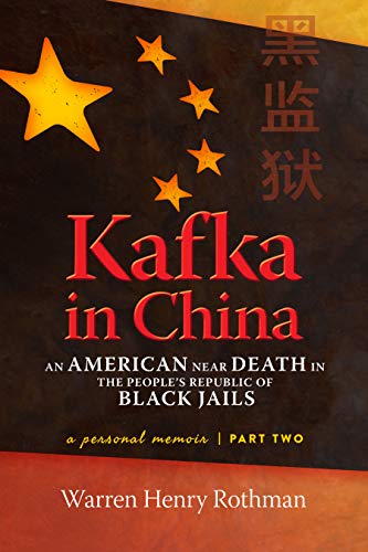 Kafka in China: An American Near Death Experience