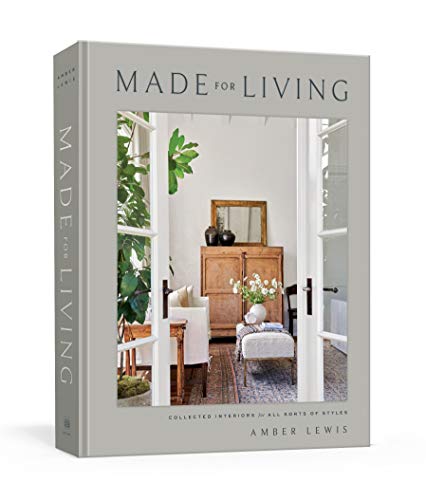 Made for Living: Interiors for All Styles