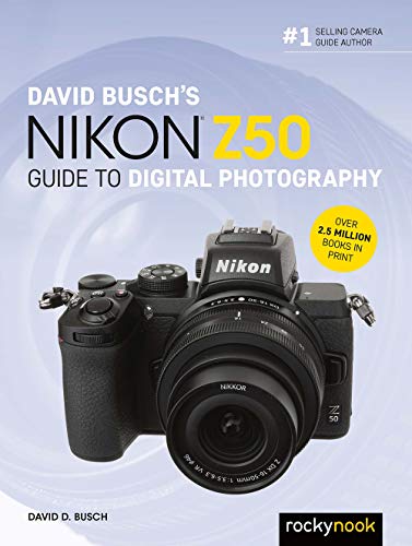 Nikon Z50 Guide to Digital Photography