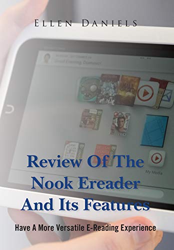 Nook eReader Review: Enhance Your e-Reading Experience