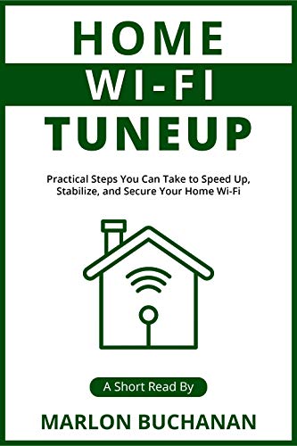 Optimizing Your Home Wi-Fi: Practical Steps for Speed, Stability, and Security
