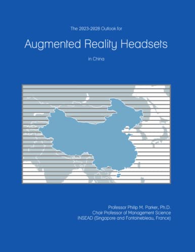 Outlook for Augmented Reality Headsets in China