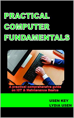 Practical Computer Fundamentals