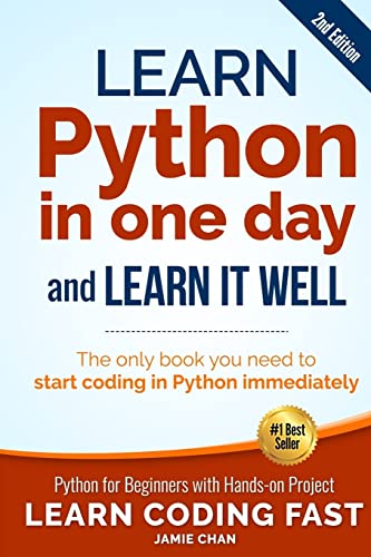 Python in One Day: A Beginner's Guide to Coding with Hands-On Project