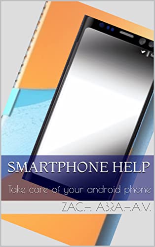 Smartphone Help for the Non-Techie