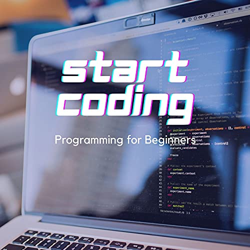Start Coding | Programming for Beginners | Instrumental Ambient Music