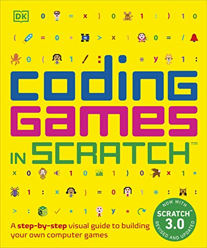 Step-by-Step Visual Guide to Coding Games using Scratch
