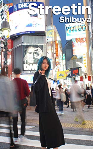 Streetin Shibuya Vol 001: Vibrant Shibuya Street Photography Magazine