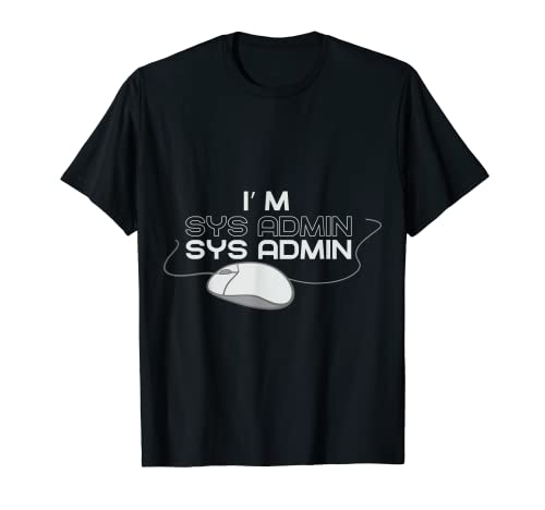 Sys Admin - Computer Programmer Information Coding - Mouse T-Shirt