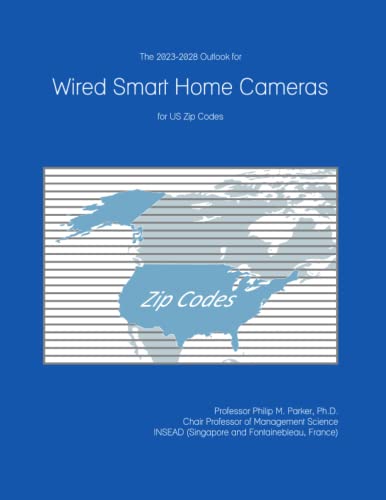 The 2023-2028 Outlook for Wired Smart Home Cameras for US Zip Codes