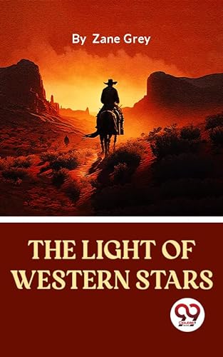 The Light Of Western Stars