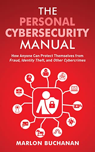 The Personal Cybersecurity Manual