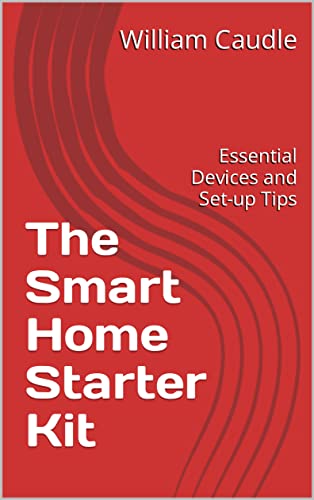 The Smart Home Starter Kit: Your All-in-One Smart Home Solution