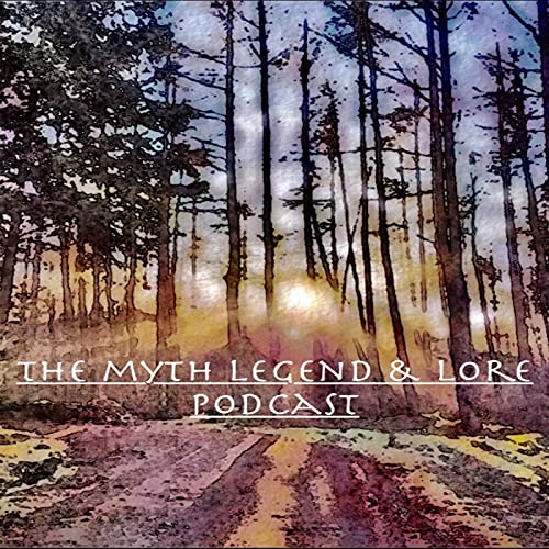 The Ultimate Mythology and Folklore Podcast