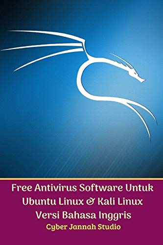 Top-rated Antivirus Software for Ubuntu and Kali Linux Users